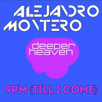 9PM (Till I Come) by Alejandro Montero