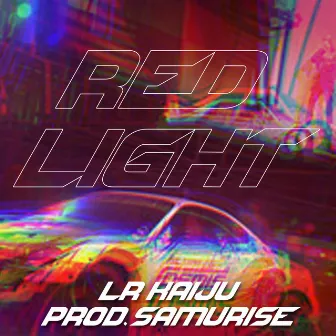 Red Light by LR Delco