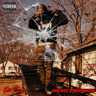 Dead Friends by OTS Trigga