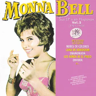 Monna Bell Vol.2: Sus EP's en Hispavox (1961-1965) by Monna Bell