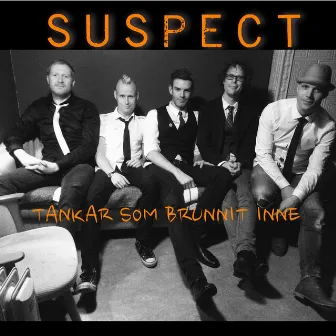 Tankar som brunnit inne by Suspect