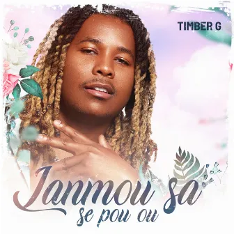 Lanmou Sa Se Pou Ou by Timber-G