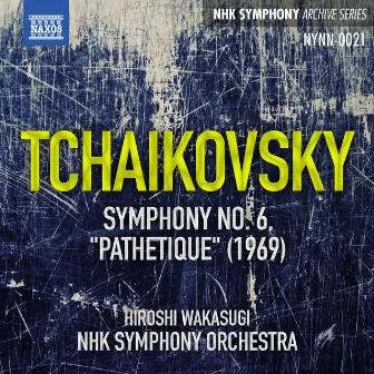 Tchaikovsky: Symphony No. 6, Op. 74 Pathétique (Live) by Hiroshi Wakasugi