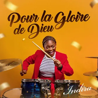 Pour La Gloire De Dieu by Indira