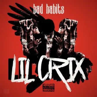 Bad Habits by Lil Crix