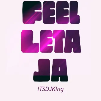 Feel Leta Ja by Unknown Artist