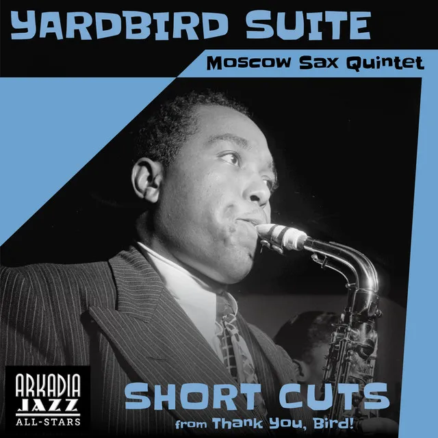 Yardbird Suite - Short Cut - saxes/drums trade into ending theme