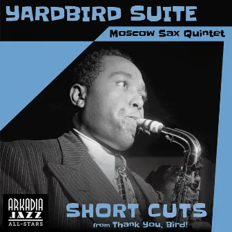 Yardbird Suite (Short Cut) by Moscow Sax Quintet