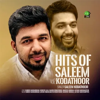 Hits of Saleem Kodathoor, Vol. 2 by Saleem Kodathoor