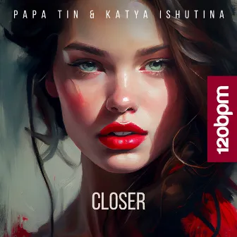 Closer by Katya Ishutina