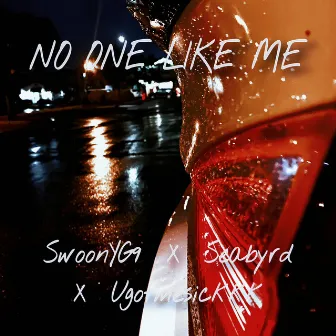 No One Like Me by SwoonYG9