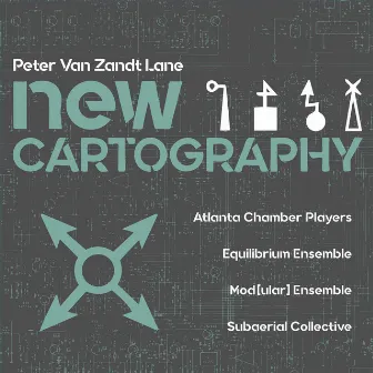 New Cartography by Peter Van Zandt Lane