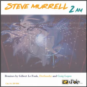 2 AM by Steve Murrell