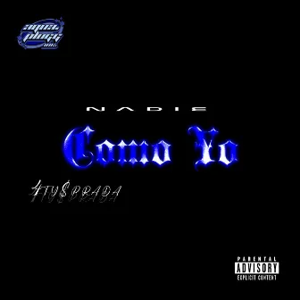 Nadie Como Yo by yungsosa