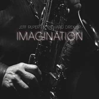 Imagination by Richard Drexler