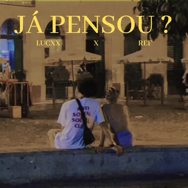 Já Pensou?