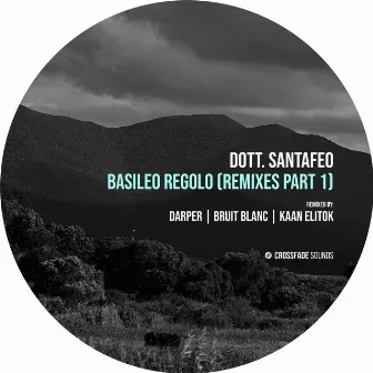 Basileo Regolo (Remixes, Pt. 1) by Darper