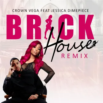 Brick House (Remix) by Crown Vega