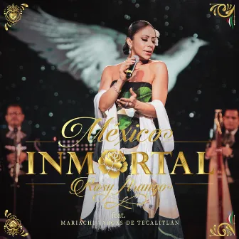 México Inmortal (En Vivo) by Rosy Arango