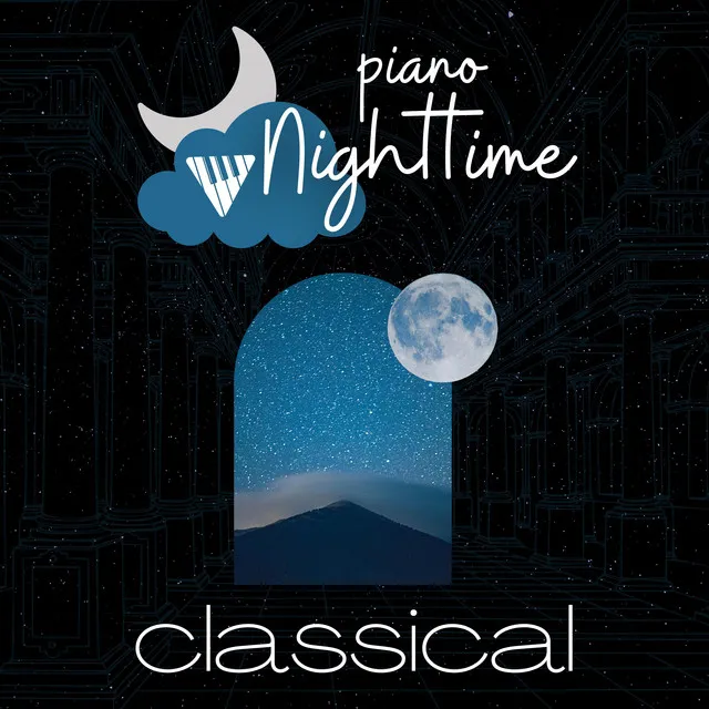 Nighttime Classical Pieces