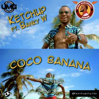 Coco Banana by Ketchup