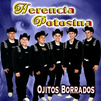 Ojitos Borrados by Herencia Potosina