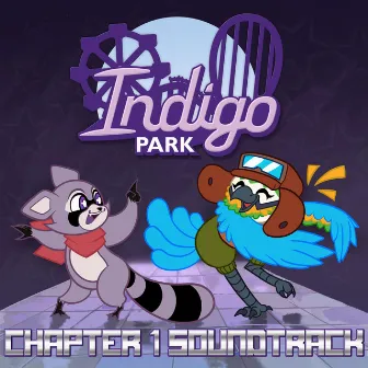 Indigo Park, Chapter 1 (Original Game Soundtrack) by RecD