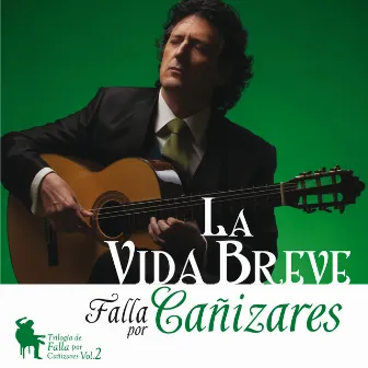 La Vida Breve - Falla por Cañizares Vol. 2 by Unknown Artist