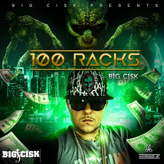 100 Racks - Single by Big Cisk