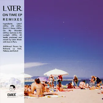 On Time Remixes by Later.