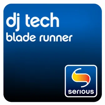 Blade Runner by DJ Tech