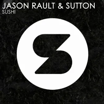 Sushi (Vox Mix) by Jason Rault