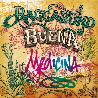 Buena Medicina by Raggabund