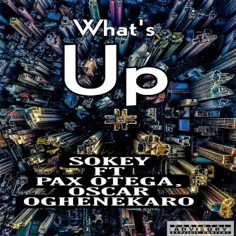 What's Up by Sokey