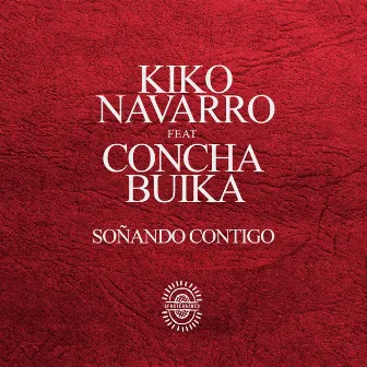 Soñando Contigo by Kiko Navarro