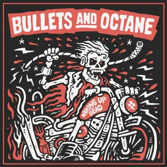 Waking Up Dead by Bullets And Octane