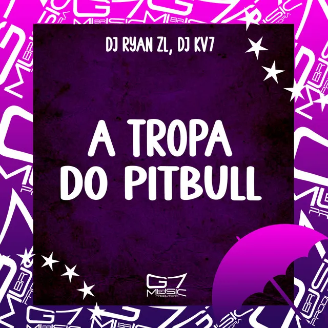 A Tropa do Pitbull