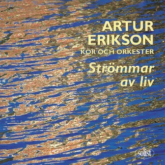 Strömmar av liv by Artur Erikson