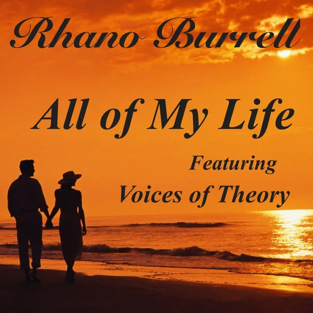 All of My Life (feat. Voices of Theory)