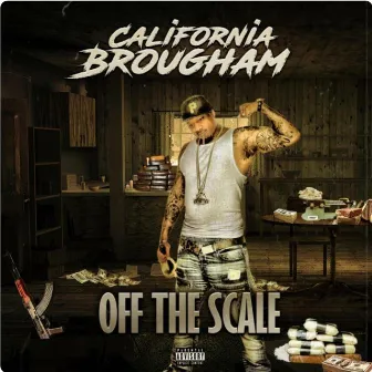 OFF the Scale by California Brougham