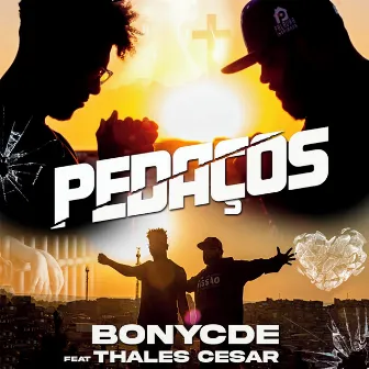 Pedaços by Bony CDE