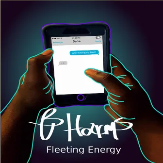 Fleeting Energy by B. Harms