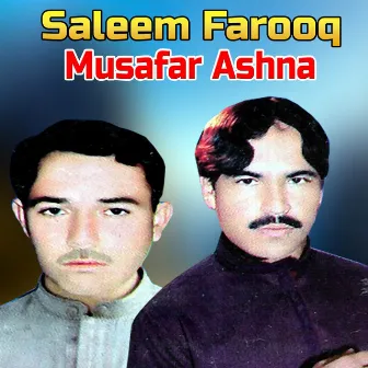 Musafar Ashna by Saleem Gul