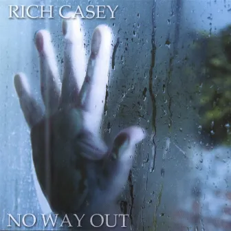 No Way Out by Rich Casey