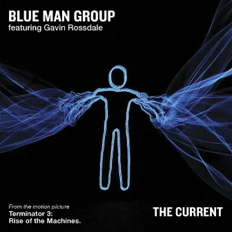 The Current (Online Music) by Blue Man Group