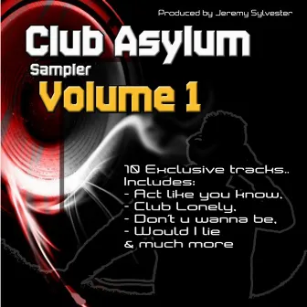 Club Asylum Sampler, Vol. 1 by Club Asylum