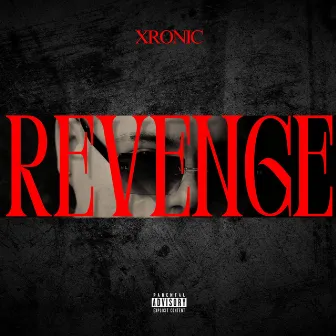 REVENGE by XRONIC