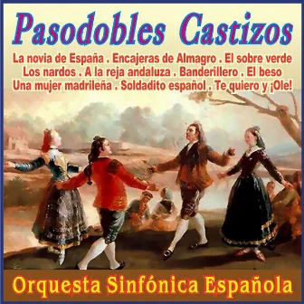 Pasodobles Castizos by Orquesta Sinfónica Española