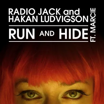 Run and Hide ft. Marcie - EP by Radio Jack