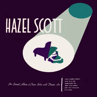 Her Second Album of Piano Solos with Drums Acc. by Hazel Scott